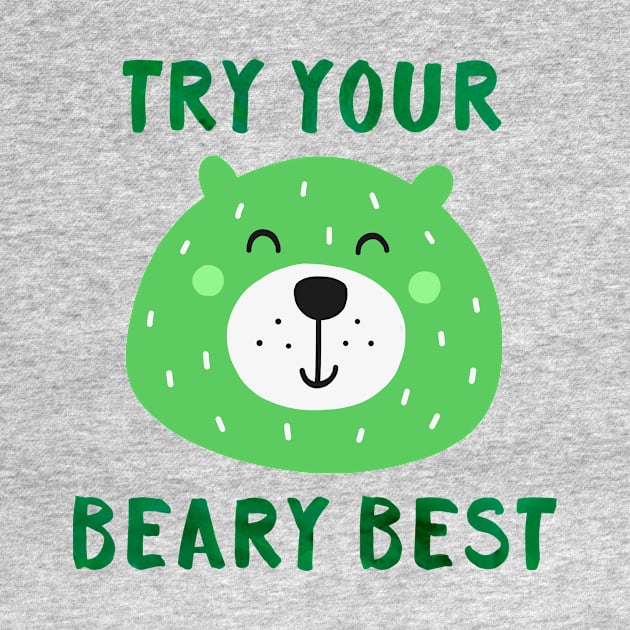 Try Your Beary Best - Elementary School Student Teacher Gift by girlgetstarted